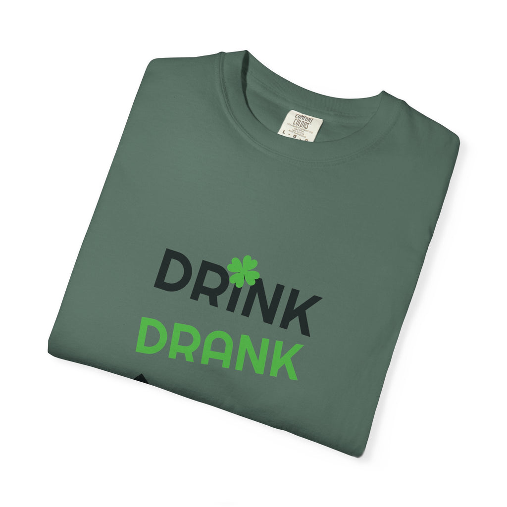 Drink Drank Drunk St. Patrick's Day T-Shirt — Cloversense St. Patrick's Tee