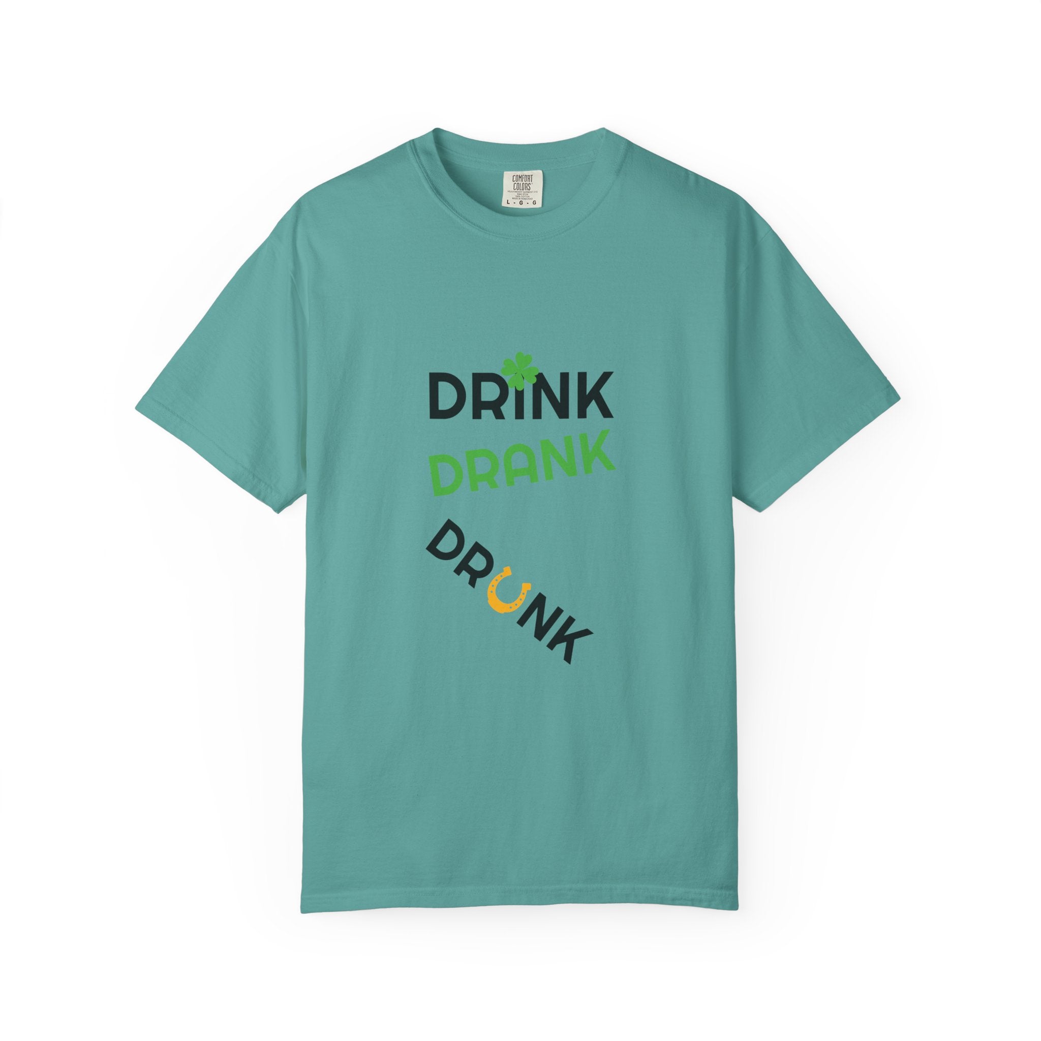 Drink Drank Drunk St. Patrick's Day T-Shirt — Cloversense St. Patrick's Tee